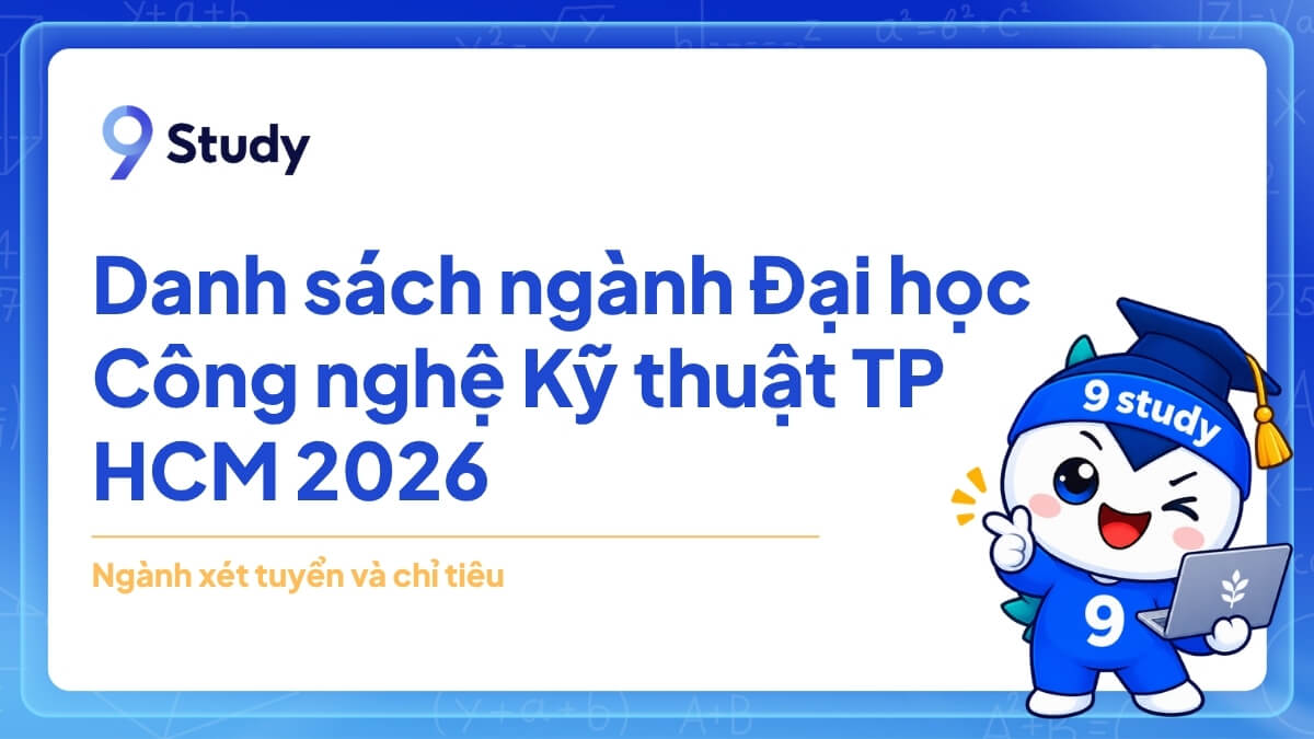 Danh sách ngành Đại học Công nghệ Kỹ thuật TP HCM 2026