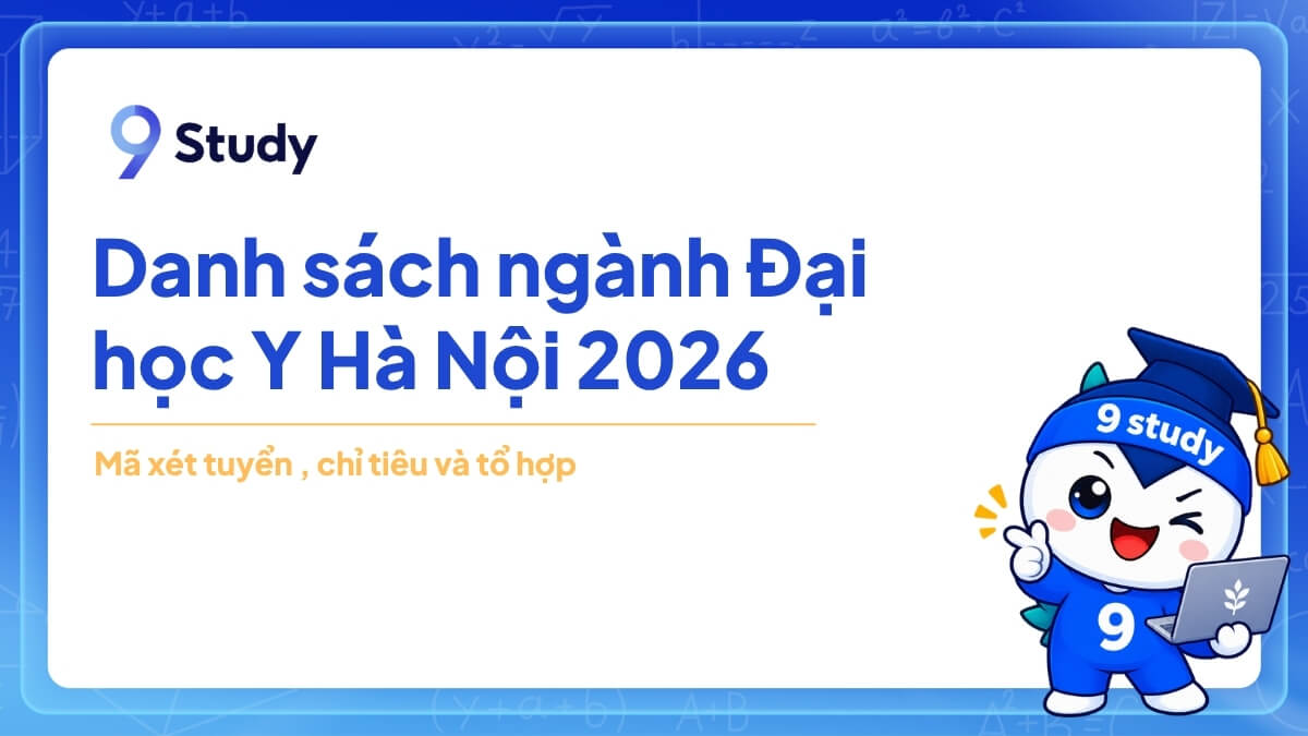 Danh sách ngành Đại học Y Hà Nội 2026: Mã xét tuyển , chỉ tiêu và tổ hợp