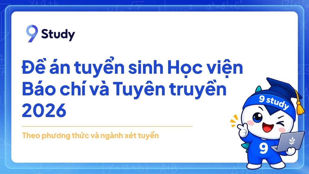 Đề án tuyển sinh Học viện Báo chí và Tuyên truyền 2026